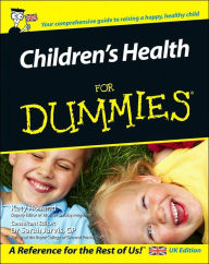Title: Children's Health For Dummies, Author: Katy Holland