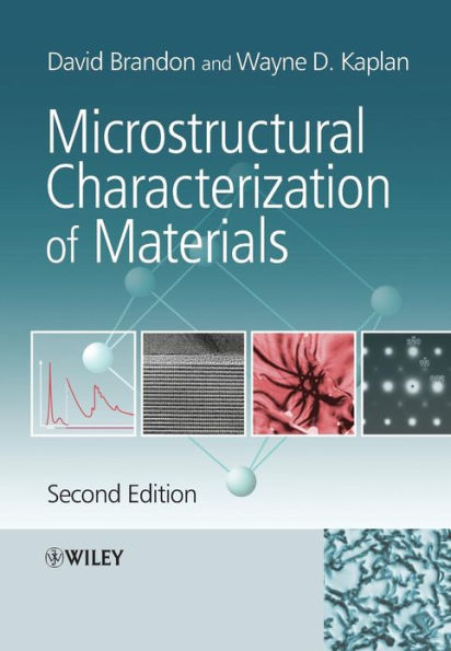 Microstructural Characterization of Materials / Edition 2