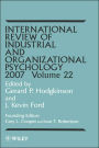 International Review of Industrial and Organizational Psychology 2007, Volume 22 / Edition 1