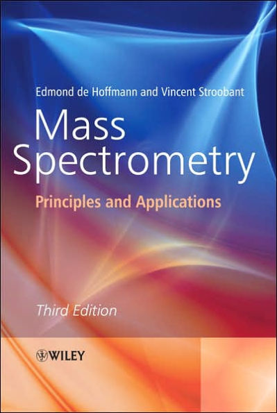 Mass Spectrometry: Principles and Applications / Edition 3