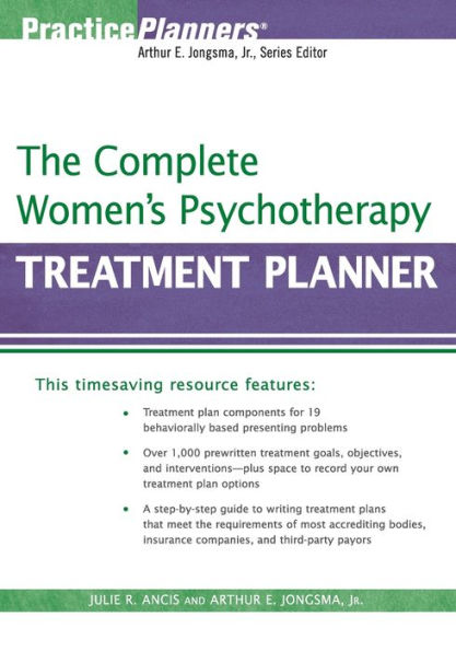 The Complete Women's Psychotherapy Treatment Planner / Edition 1