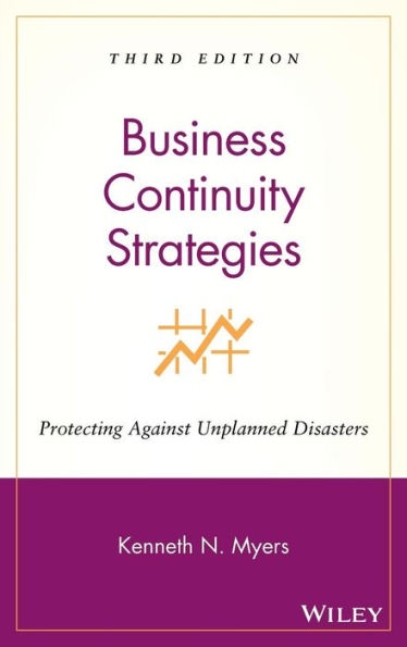 Business Continuity Strategies: Protecting Against Unplanned Disasters / Edition 3
