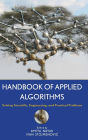 Handbook of Applied Algorithms: Solving Scientific, Engineering, and Practical Problems / Edition 1