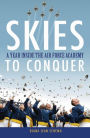 Skies to Conquer: A Year Inside the Air Force Academy