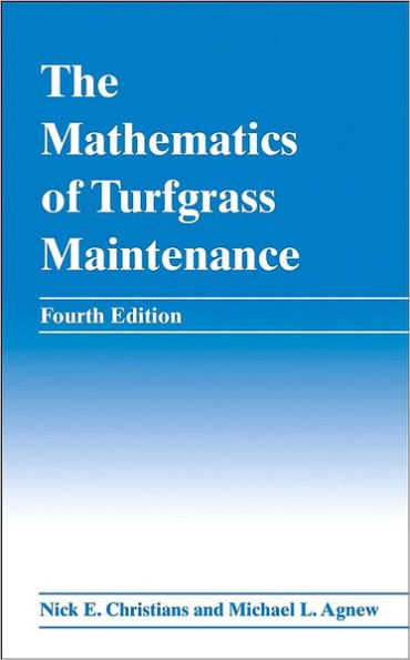 The Mathematics of Turfgrass Maintenance / Edition 4