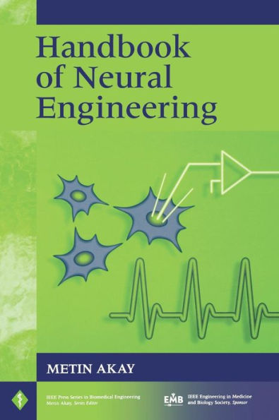 Handbook of Neural Engineering / Edition 1