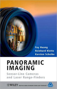 Title: Panoramic Imaging: Sensor-Line Cameras and Laser Range-Finders / Edition 1, Author: Fay Huang