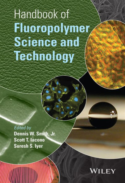 Handbook of Fluoropolymer Science and Technology / Edition 1