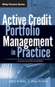 Title: Active Credit Portfolio Management in Practice / Edition 1, Author: Jeffrey R. Bohn