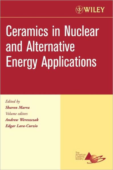 Ceramics in Nuclear and Alternative Energy Applications, Volume 27, Issue 5 / Edition 1