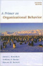 A Primer on Organizational Behavior / Edition 7