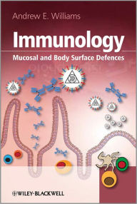 Title: Immunology: Mucosal and Body Surface Defences / Edition 1, Author: Andrew E. Williams
