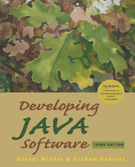 Title: Developing Java Software / Edition 3, Author: Russel Winder