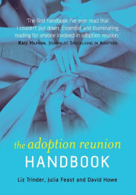 Title: The Adoption Reunion Handbook, Author: Elizabeth Trinder