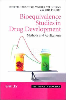 Bioequivalence Studies in Drug Development: Methods and Applications / Edition 1