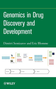 Title: Genomics in Drug Discovery and Development / Edition 1, Author: Dimitri Semizarov