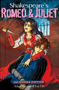 Title: Shakespeare's Romeo and Juliet: The Manga Edition, Author: William Shakespeare