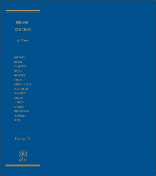 Organic Reactions, Volume 71 / Edition 1