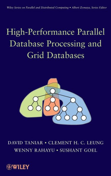 High-Performance Parallel Database Processing and Grid Databases / Edition 1