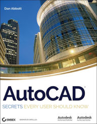 Title: AutoCAD: Secrets Every User Should Know, Author: Dan Abbott