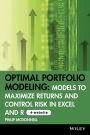 Optimal Portfolio Modeling, CD-ROM includes Models Using Excel and R: Models to Maximize Returns and Control Risk in Excel and R