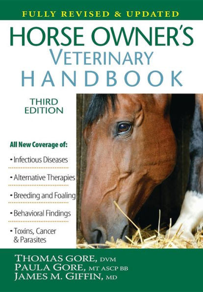 Horse Owner's Veterinary Handbook / Edition 3