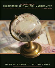 Title: Foundations of Multinational Financial Management / Edition 6, Author: Alan C. Shapiro