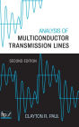 Analysis of Multiconductor Transmission Lines / Edition 2