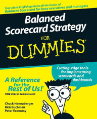 Title: Balanced Scorecard Strategy For Dummies, Author: Charles Hannabarger