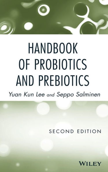 Handbook of Probiotics and Prebiotics / Edition 2