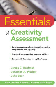 Title: Essentials of Creativity Assessment / Edition 1, Author: James C. Kaufman