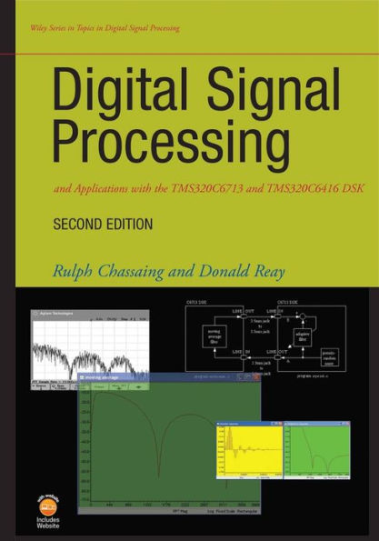 Digital Signal Processing and Applications with the TMS320C6713 and TMS320C6416 DSK / Edition 2