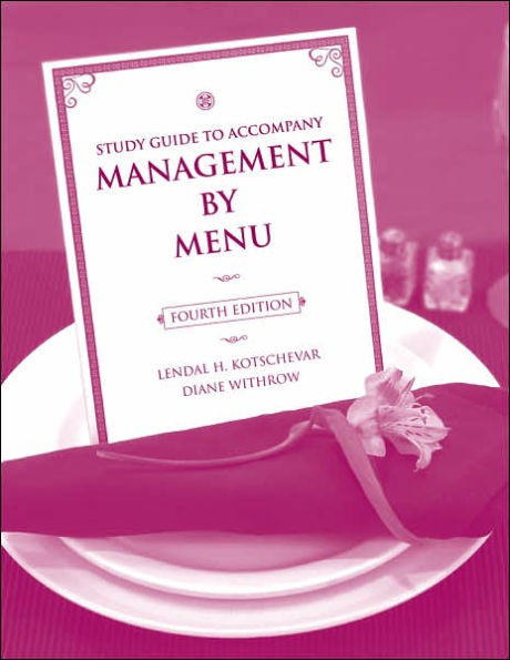 Study Guide to accompany Management by Menu, 4e / Edition 4