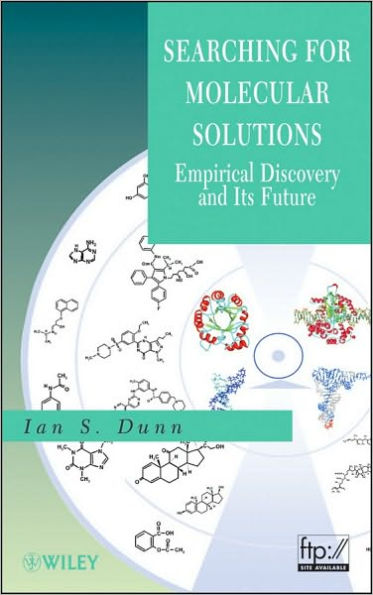 Searching for Molecular Solutions: Empirical Discovery and Its Future / Edition 1