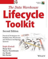 Title: The Data Warehouse Lifecycle Toolkit / Edition 2, Author: Ralph Kimball