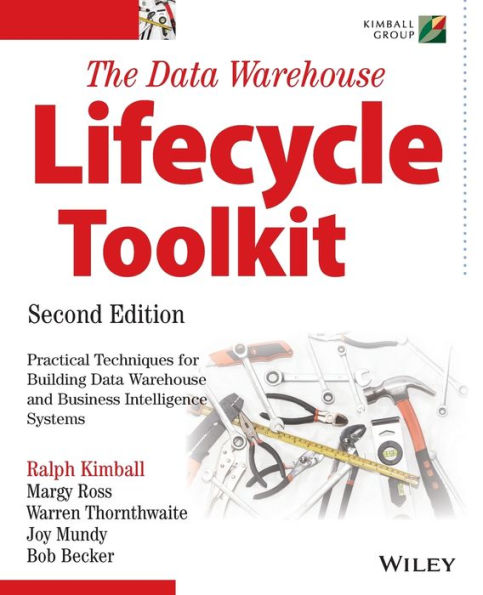 The Data Warehouse Lifecycle Toolkit / Edition 2