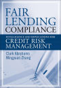 Fair Lending Compliance: Intelligence and Implications for Credit Risk Management / Edition 1