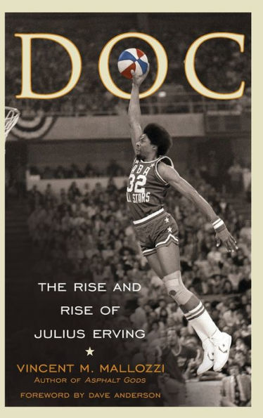 Doc: The Rise and Rise of Julius Erving