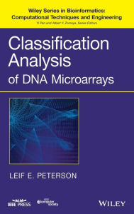 Title: Classification Analysis of DNA Microarrays / Edition 1, Author: Leif E. Peterson