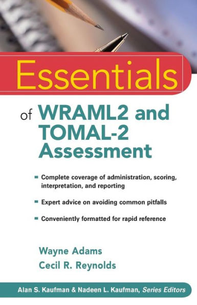 Essentials of WRAML2 and TOMAL-2 Assessment / Edition 1