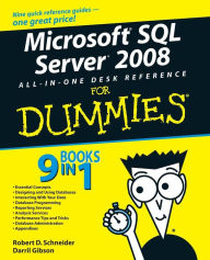 Microsoft SQL Server 2008 All-in-One Desk Reference For Dummies