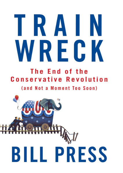 Trainwreck: the End of Conservative Revolution (and Not a Moment Too Soon)