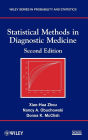 Statistical Methods in Diagnostic Medicine / Edition 2