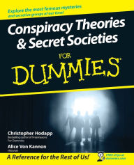 Title: Conspiracy Theories and Secret Societies For Dummies, Author: Christopher Hodapp