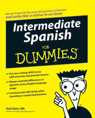 Title: Intermediate Spanish For Dummies, Author: Gail Stein