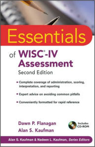 Title: Essentials of WISC-IV Assessment / Edition 2, Author: Dawn P. Flanagan