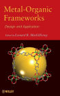 Metal-Organic Frameworks: Design and Application / Edition 1