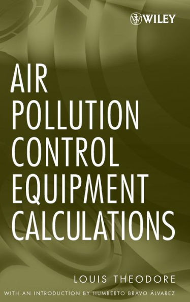 Air Pollution Control Equipment Calculations / Edition 1
