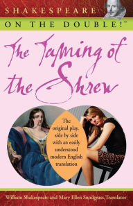 Title: Shakespeare on the Double! The Taming of the Shrew, Author: William Shakespeare