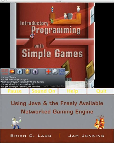 Introductory Programming with Simple Games: Using Java and the Freely Available Networked Game Engine / Edition 1